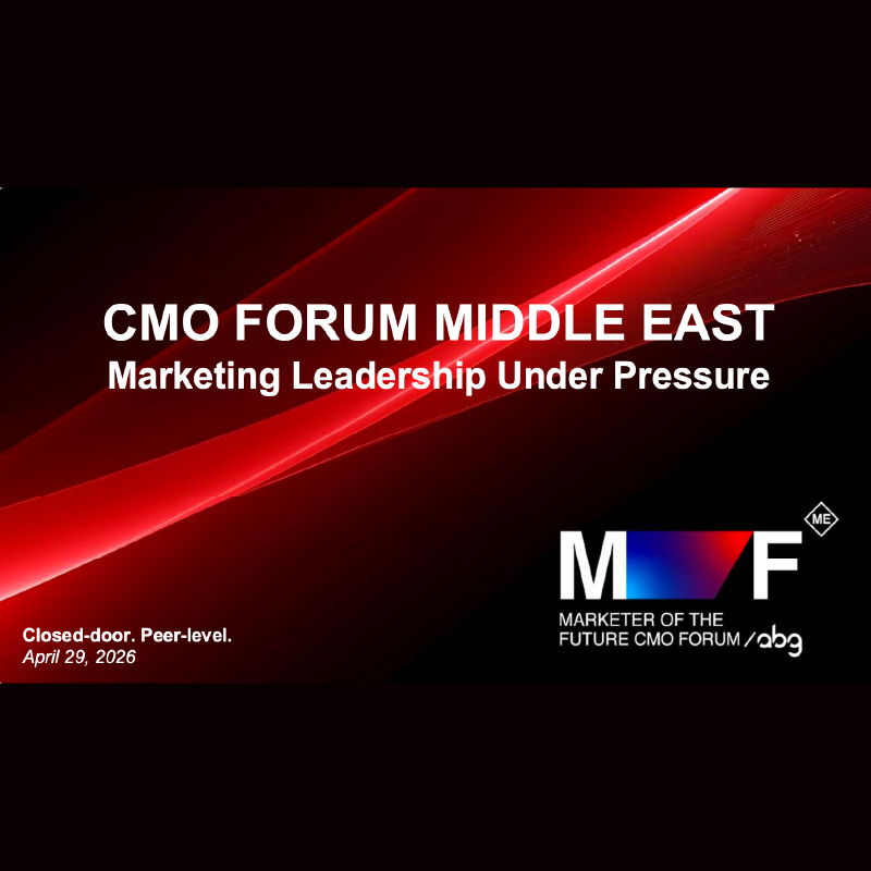 CMO Forum Middle East marketing leadership transformation April 2026