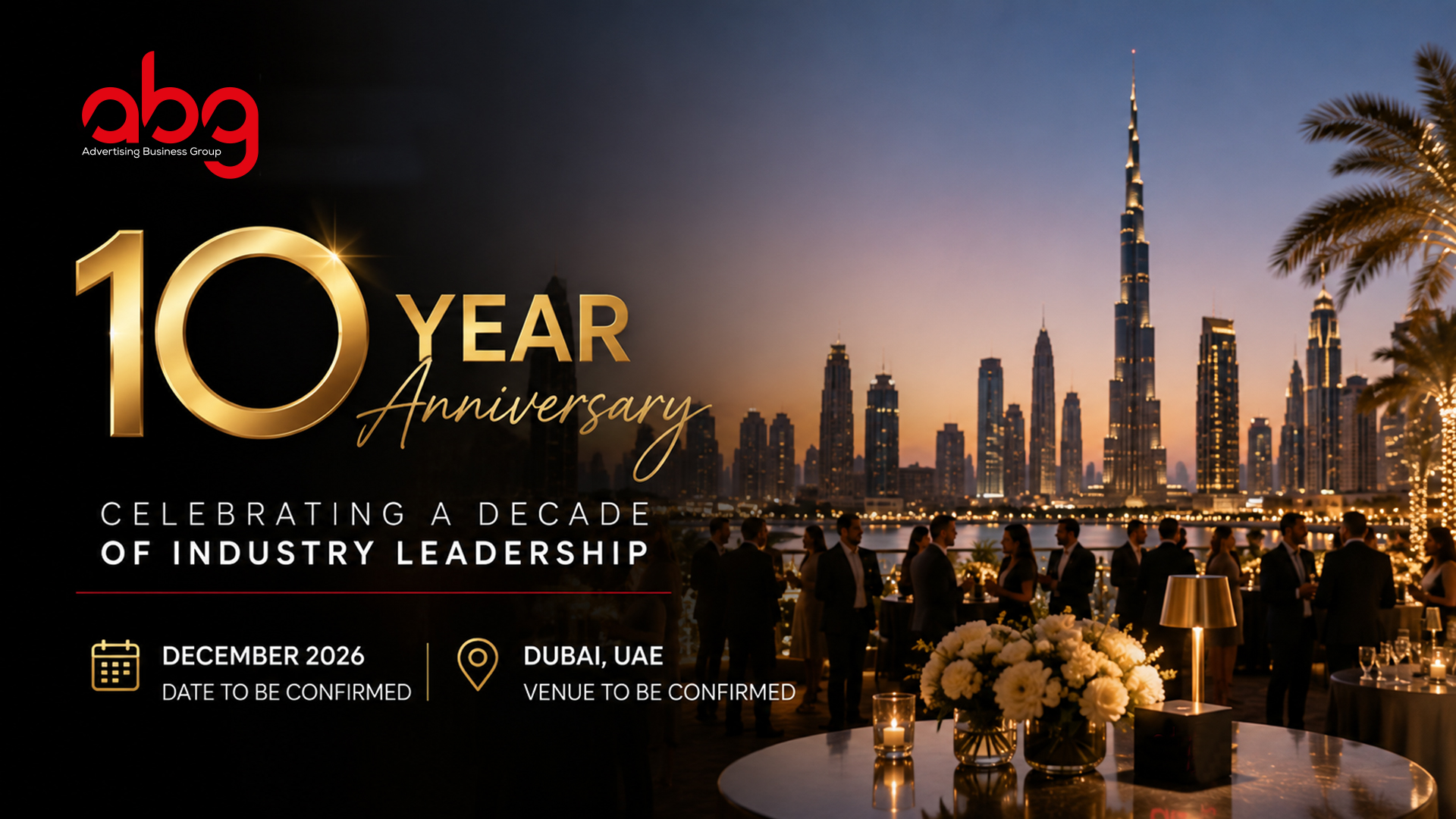 ABG 10-Year Anniversary celebration overlooking the Dubai skyline.